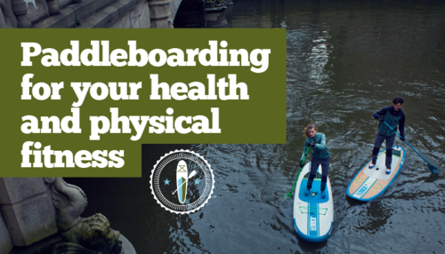 10 Ways Paddleboarding Benefits Your Health